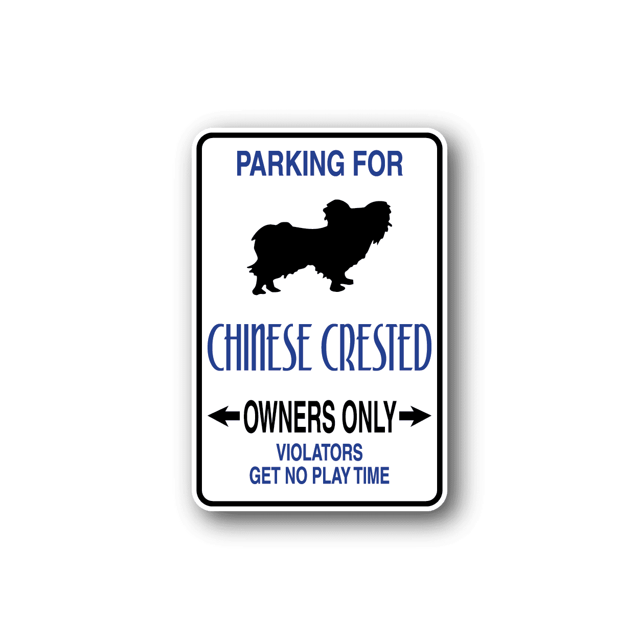 Image of Parking For Chinese Crested Owners Only Fun Sign Wall Decal - Vinyl Sticker - Car Sticker - Die Cut Sticker - CD032