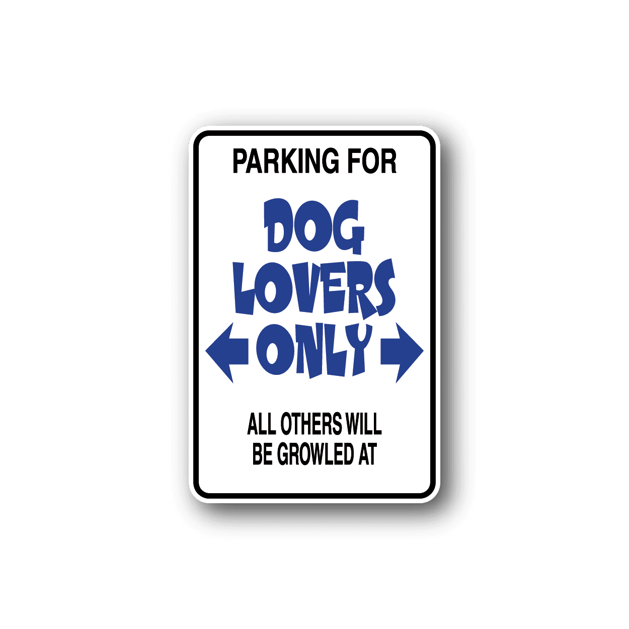 Image of Parking For Dog Lovers OnlyFun Sign Wall Decal - Vinyl Sticker - Car Sticker - Die Cut Sticker - CD016