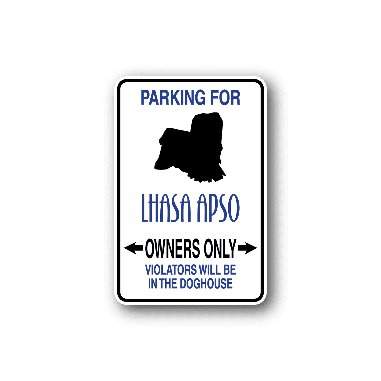 Image of Parking For Lhasa Apso Owners Only Fun Sign Wall Decal - Vinyl Sticker - Car Sticker - Die Cut Sticker - CD073