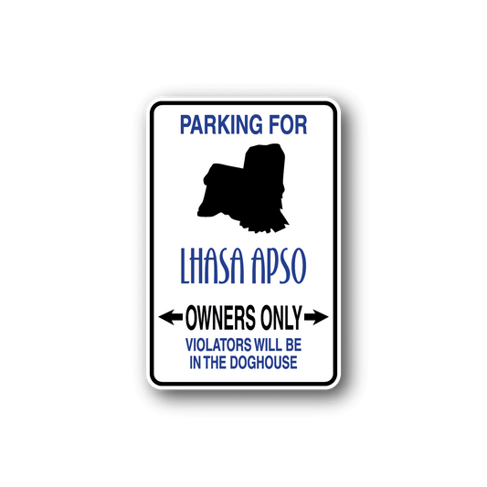 Image of Parking For Lhasa Apso Owners Only Fun Sign Wall Decal - Vinyl Sticker - Car Sticker - Die Cut Sticker - CD073