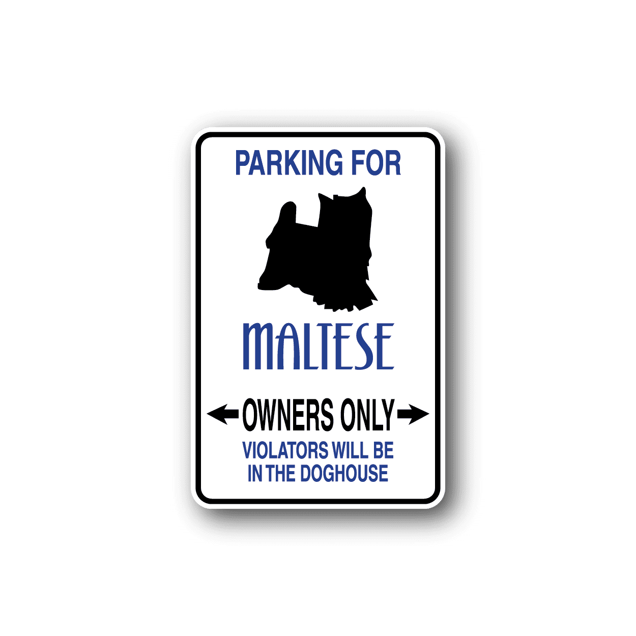 Image of Parking For Maltese Owners Only Fun Sign Wall Decal - Vinyl Sticker - Car Sticker - Die Cut Sticker - CD071