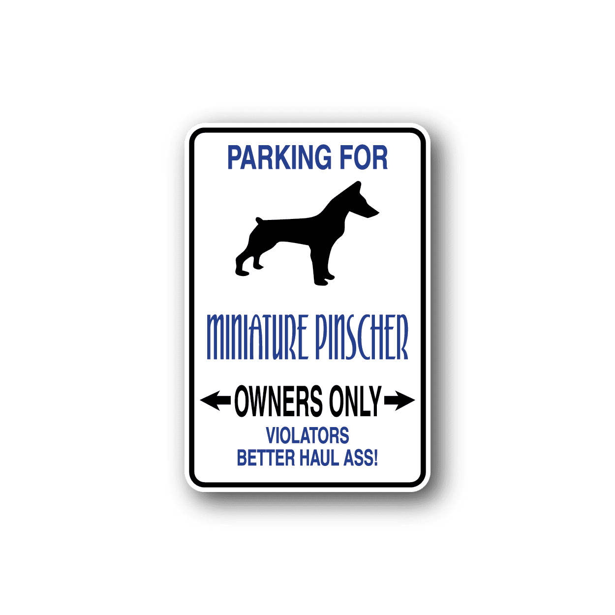 Image of Parking For Miniature Pinscher Owners Only Fun Sign Wall Decal - Vinyl Sticker - Car Sticker - Die Cut Sticker - CD064