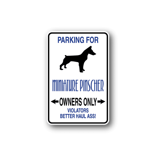 Image of Parking For Miniature Pinscher Owners Only Fun Sign Wall Decal - Vinyl Sticker - Car Sticker - Die Cut Sticker - CD064