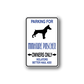 Vinyl sign decal: blue text 'Parking for Miniature Pinscher Owners Only' with dog silhouette