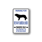 Vinyl parking sign decal: Parking for Newfoundland owners only, black dog silhouette