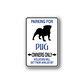 Vinyl parking sign decal: Parking for Pug with pug silhouette, Owners Only text