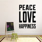 Wall decal with bold text: PEACE, LOVE, HAPPINESS