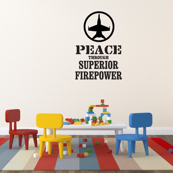 Peace Through Superior Firepower decal with plane emblem and stacked text