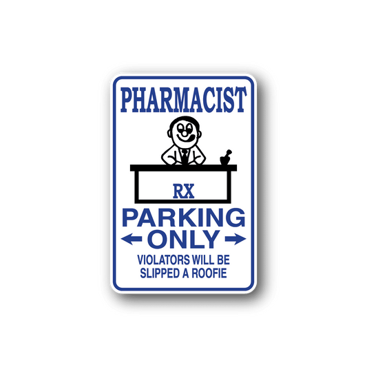 Image of Pharmacist Parking Only Sticker