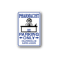Pharmacist Parking Only sign sticker, blue and white with RX pharmacist and arrows
