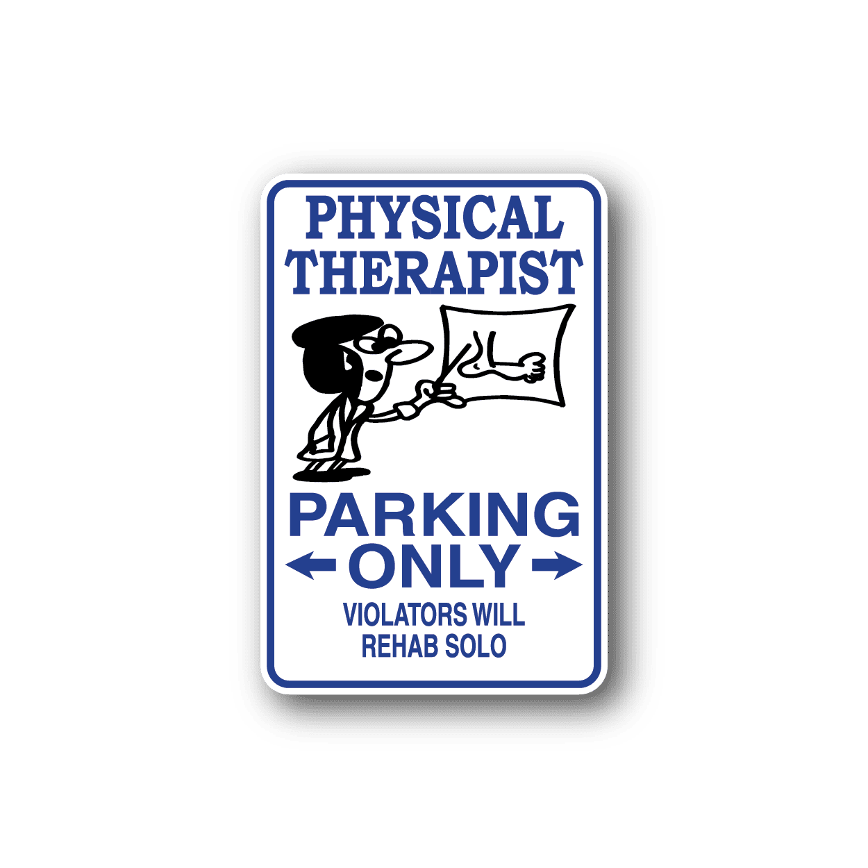 Image of Physical Therapist Parking Only Sticker