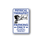 Parking only sticker with physical therapist graphic and PARKING ONLY warning text.