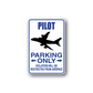 Rectangular blue 'PILOT PARKING ONLY' sticker with plane icon and warning text