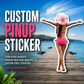 Custom pinup sticker featuring a woman in a pink bikini and cap, arms out, white outline