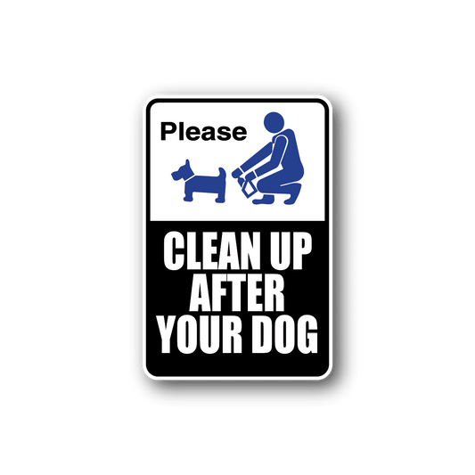 Image of Please Clean Up After Your Dog Fun Sign Wall Decal - Vinyl Sticker - Car Sticker - Die Cut Sticker - CD017