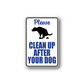 Rectangular vinyl decal: “Please Clean Up After Your Dog” with dog silhouette