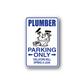 Plumber parking only sticker with blue border, wrench plumber graphic, and text