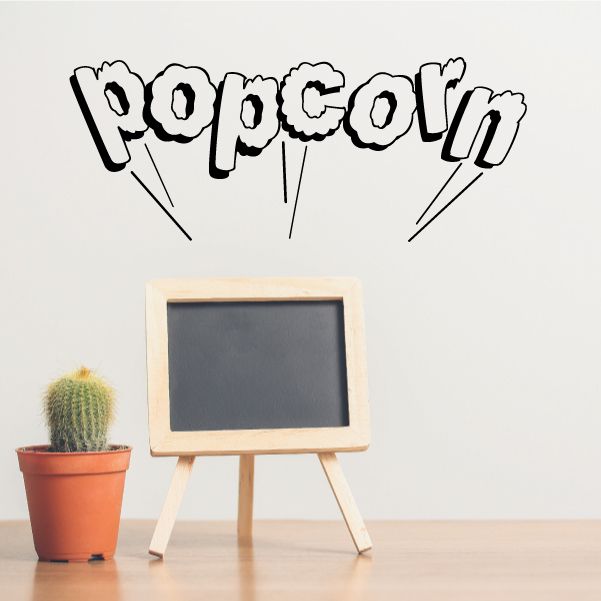 Popcorn wall decal vinyl text with drips, black lettering