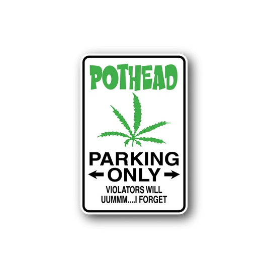 Image of Pothead Parking Only Fun Sign Wall Decal - Vinyl Sticker - Car Sticker - Die Cut Sticker - CD129