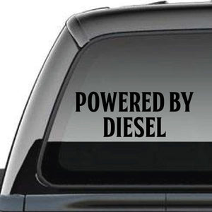 Powered by Diesel vinyl decal with bold black lettering on car window