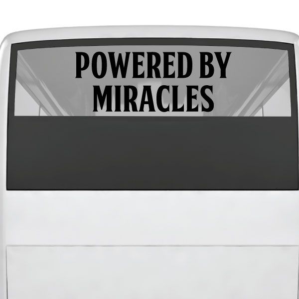 Rectangular decal with POWERED BY MIRACLES lettering