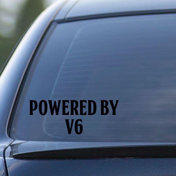 Window decal with "POWERED BY V6" text
