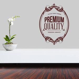 Round burgundy wall decal with ornate frame and “PREMIUM QUALITY” text