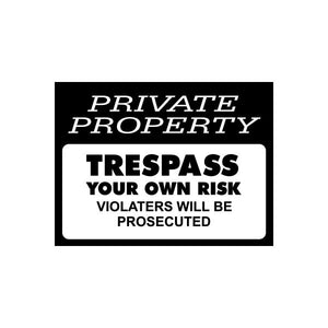Private property no trespassing sign sticker, black with white warning text