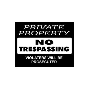 Black private property no trespassing sign vinyl decal with white text