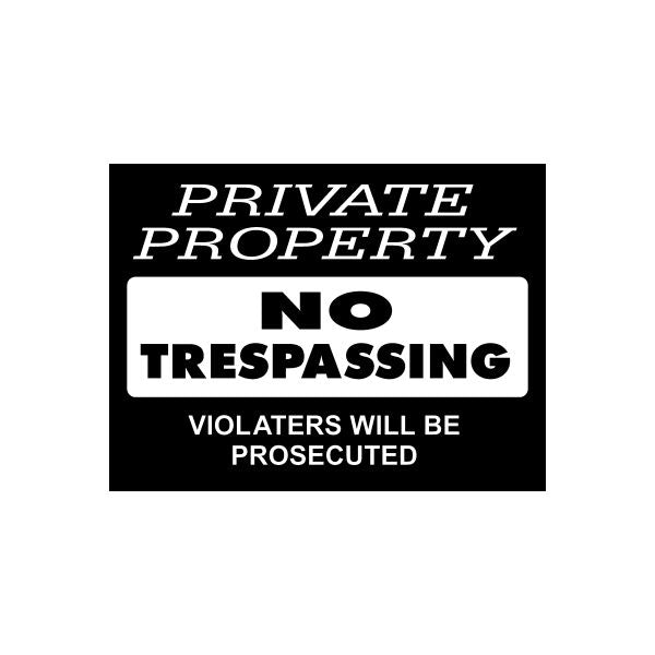Black private property no trespassing sign vinyl decal with white text