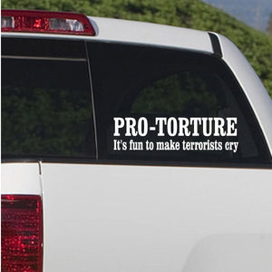 Car window decal: PRO-TORTURE with smaller slogan beneath