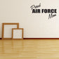 Proud Air Force Mom wall decal with black script and bold AIR FORCE lettering