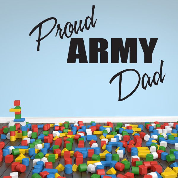 Wall decal: black 'Proud' script, bold 'ARMY', and 'Dad' lettering