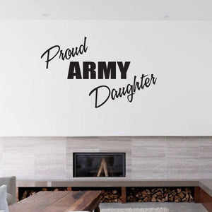 Army daughter wall decal reading 'Proud ARMY Daughter'