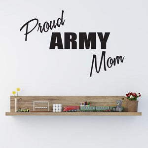 Army mom wall decal: 'Proud ARMY Mom' in black