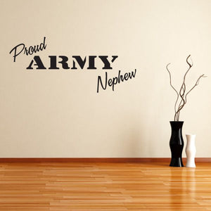 Wall decal with Proud script, bold ARMY, and Nephew lettering
