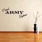 Wall decal with Proud script, bold ARMY, and Nephew lettering