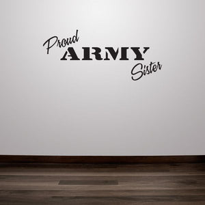 Proud Army Sister decal with black script lettering
