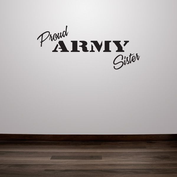 Proud Army Sister decal with black script lettering
