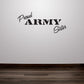 Proud Army Sister decal with black script lettering
