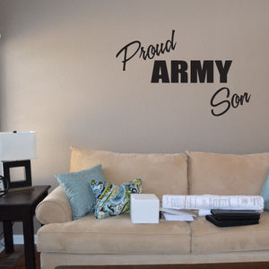 Vinyl wall decal reading "Proud ARMY Son" in black cursive and bold lettering