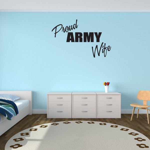 Proud Army Wife vinyl decal with black bold block and script text