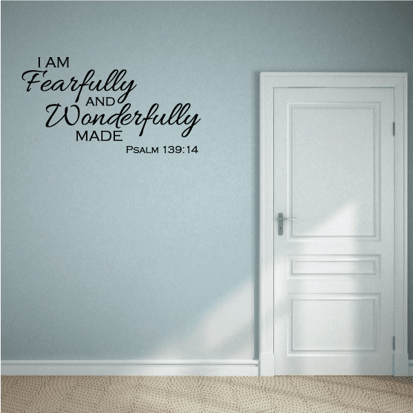 Wall decal with handwritten-style text: I am Fearfully Wonderfully Made, Psalm 139:14.