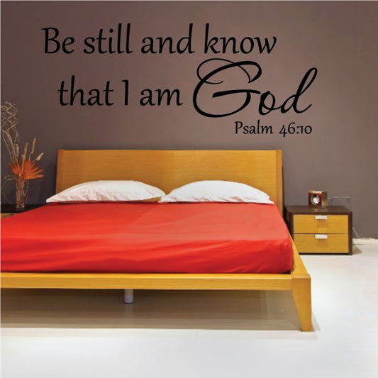 Image of Psalm 46:10 Be Still and know that I am God Wall Decal