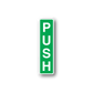 Push safety sign wall decal: green vertical rectangle with stacked white PUSH letters.