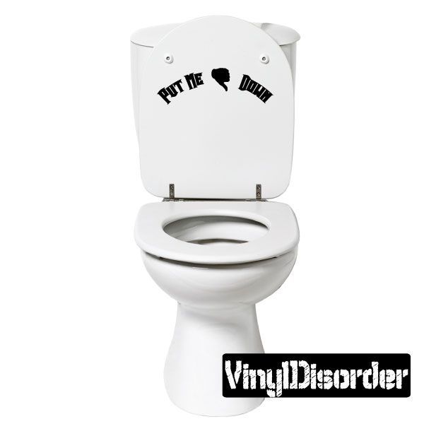 Black “PUT ME DOWN” toilet seat decal with bold lettering