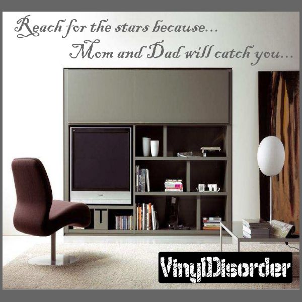 Wall decal quote in script: Reach for the stars because Mom and Dad will catch you