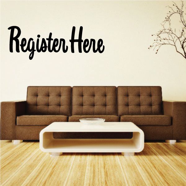 Image of Register Here Wall Decal - Vinyl Decal - Car Decal - Business Sign - MC312