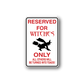 Die-cut vinyl wall decal: RESERVED FOR WITCHES ONLY with witch silhouette and broom