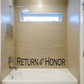 Black text decal reading RETURN WITH HONOR